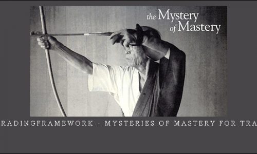 Thetradingframework – Mysteries of Mastery for Traders