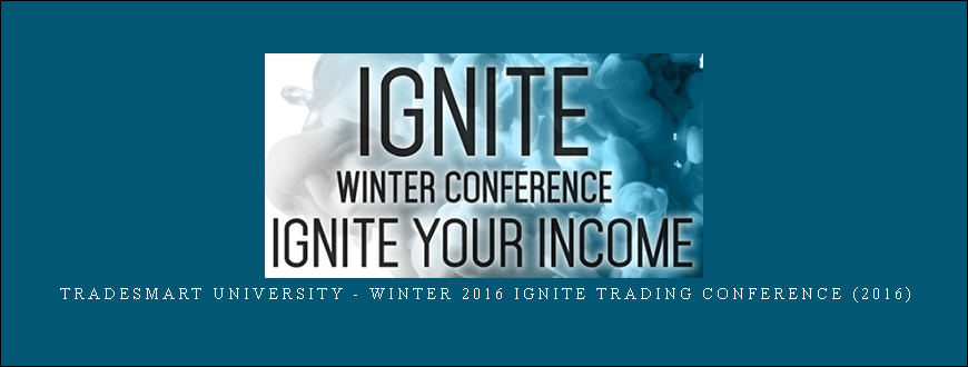 TradeSmart University – Winter 2016 Ignite Trading Conference (2016)