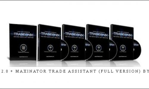 Tradeonix 2.0 + Maxinator Trade Assistant (Full Version) by Russ Horn