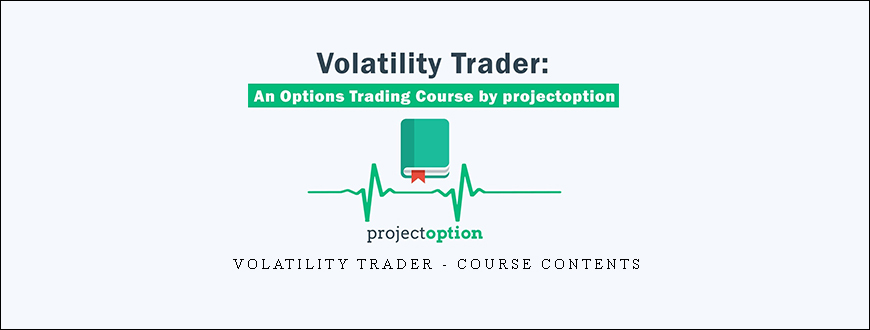 Volatility Trader - Course Contents