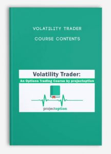 Volatility Trader – Course Contents