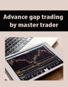Advance gap trading by master trader