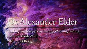 Alexander Elder – Trading Psychology, Day-trading & Swing Trading