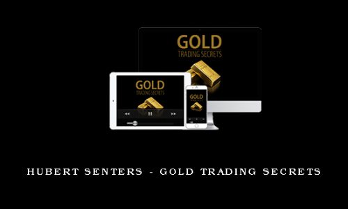 Hubert Senters – Gold Trading Secrets