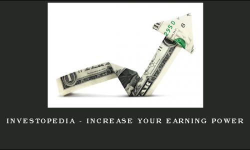 Investopedia – INCREASE YOUR EARNING POWER
