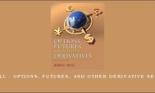 John Hull – Options, Futures, and Other Derivative Securities