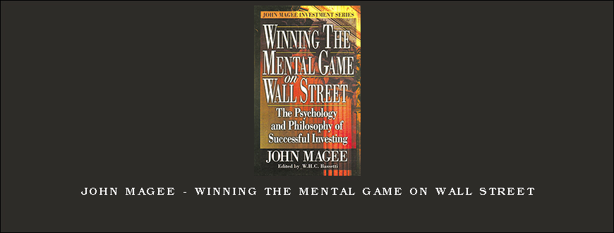 John Magee – Winning the Mental Game on Wall Street