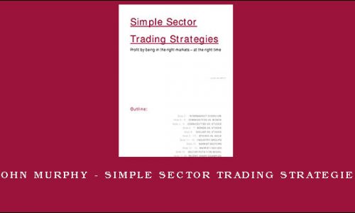 John Murphy – Simple Sector Trading Strategies