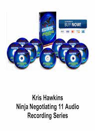 Kris Hawkins – Ninja Negotiating 11 Audio Recording Series