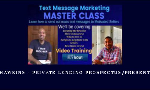 Kris Hawkins – Private Lending Prospectus/Presentation