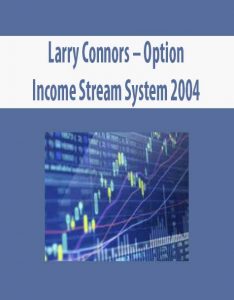 Larry Connors – Option Income Stream System 2004