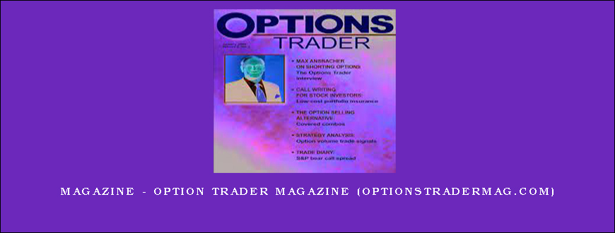 Magazine – Option Trader Magazine (optionstradermag.com)