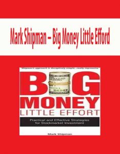 Mark Shipman – Big Money Little Efford