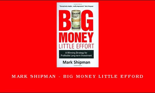 Mark Shipman – Big Money Little Efford