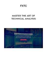 Master the art of technical analysis
