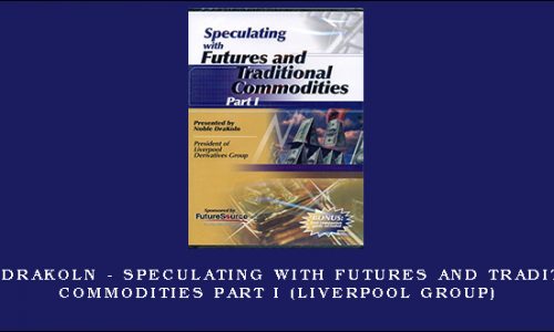 Noble DraKoln – Speculating with Futures and Traditional Commodities Part I (Liverpool Group)