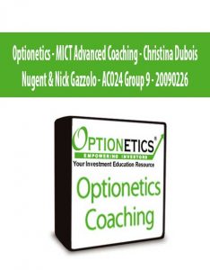 Optionetics – MICT Advanced Coaching – Christina Dubois-Nugent & Nick Gazzolo – ACO24 Group 9 – 20090226