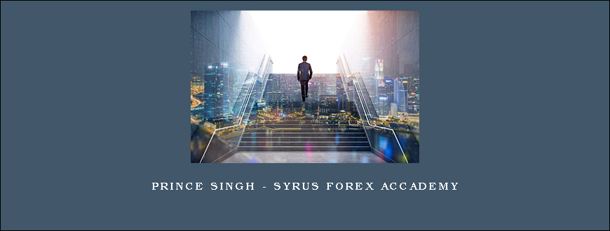 Prince Singh – Syrus Forex Accademy
