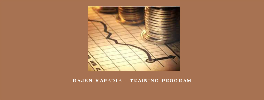 Rajen Kapadia – Training Program