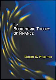 Robert Prechter – The Socionomic Theory of Finance