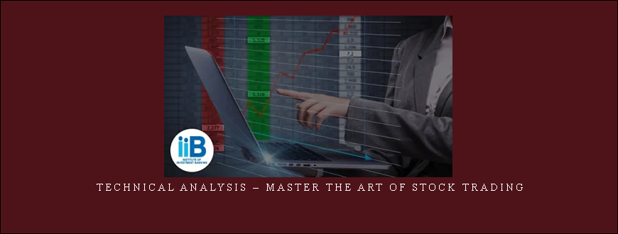 Technical Analysis – Master the Art of Stock Trading