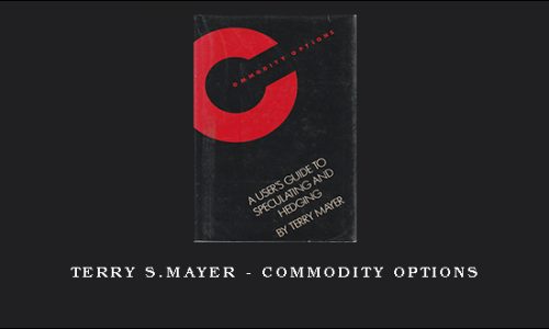 Terry S.Mayer – Commodity Options