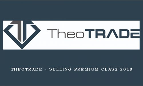 TheoTrade – Selling Premium Class 2018