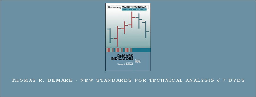 Thomas R. DeMark – New Standards for Technical Analysis – 7 DVDs