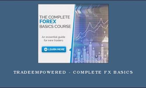 Tradeempowered – Complete FX Basics