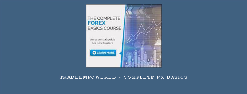 Tradeempowered – Complete FX Basics