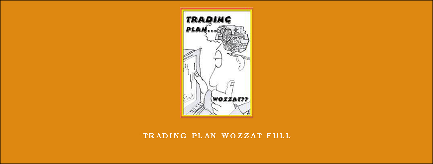 Trading Plan Wozzat Full