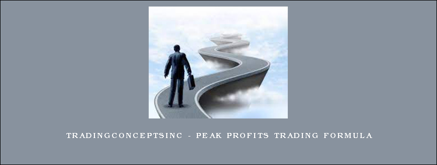 Tradingconceptsinc – Peak Profits Trading Formula