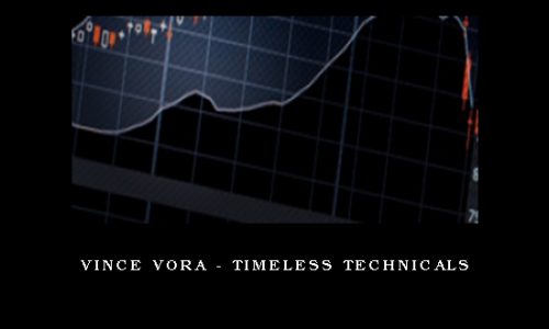 Vince Vora – Timeless Technicals