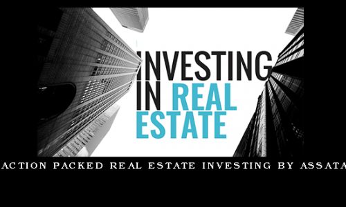 Action Packed Real Estate Investing by Assata