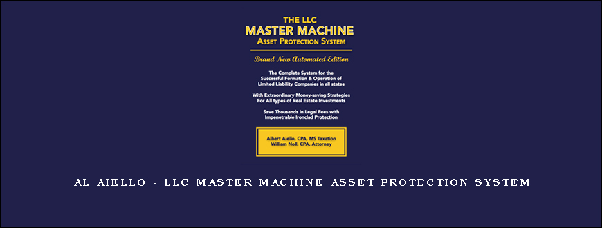 Al Aiello – LLC Master Machine Asset Protection System