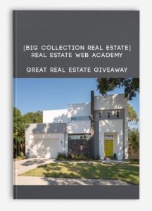 [BIG Collection Real Estate] Real Estate Web Academy - Great Real Estate Giveaway