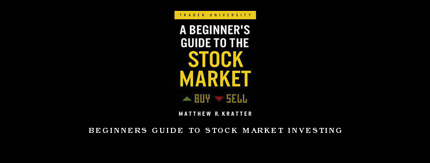 Beginners Guide to Stock Market Investing