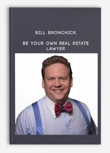 Bill Bronchick - Be your own Real Estate Lawyer