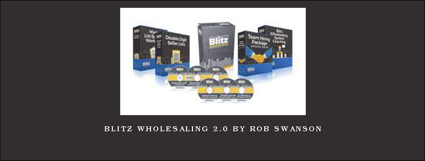 Blitz Wholesaling 2.0 by Rob Swanson