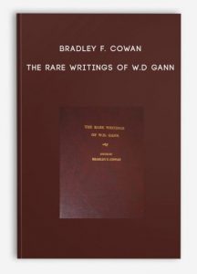 Bradley F. Cowan - The Rare Writings of W.D Gann