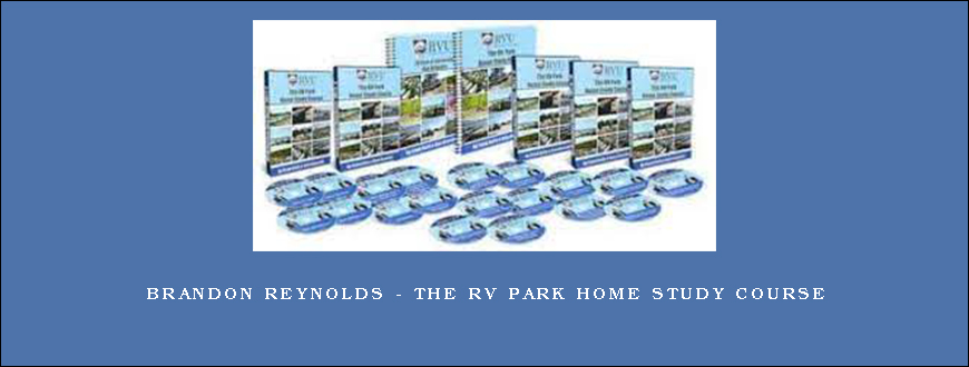 Brandon Reynolds - the RV Park Home Study Course