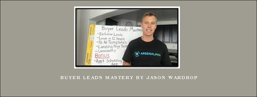 Buyer Leads Mastery by Jason Wardrop