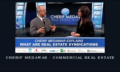 Cherif Medawar – Commercial Real Estate course