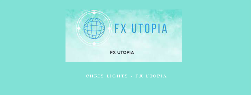 Chris Lights – FX Utopia