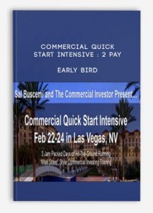 Commercial Quick Start Intensive - 2 Pay - EARLY BIRD