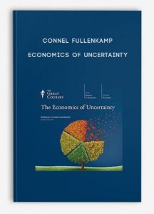 Connel Fullenkamp - Economics of Uncertainty