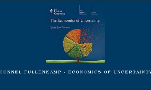 Connel Fullenkamp – Economics of Uncertainty