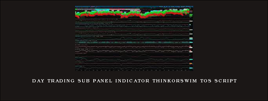 Day Trading Sub Panel Indicator ThinkorSwim TOS Script