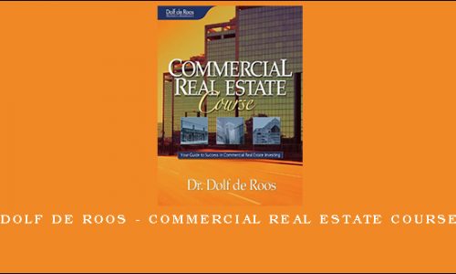 Dolf De Roos – Commercial Real Estate Course