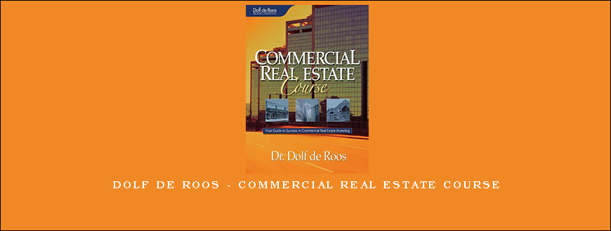 Dolf De Roos – Commercial Real Estate Course